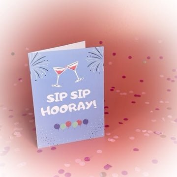 Sip Sip Hooray Greetings Card - Enchanted Drinks